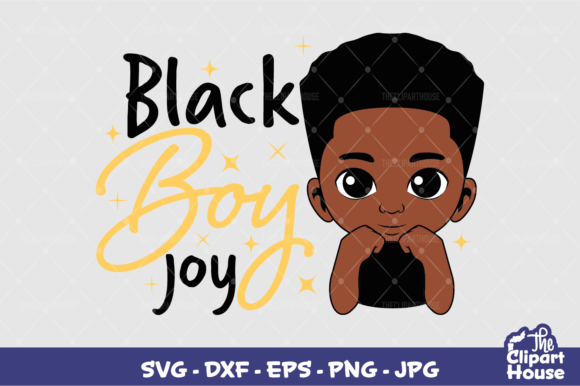 Black Boy Joy 4 Graphics for Crafts and Editorial Use