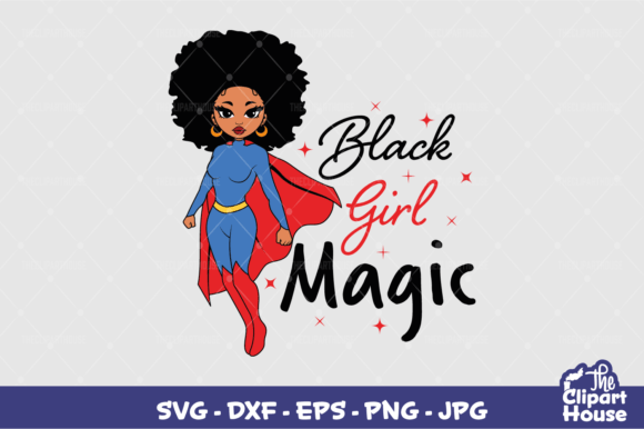 Black Girl Magic Super Woman 2 Graphics for Local Business Branding