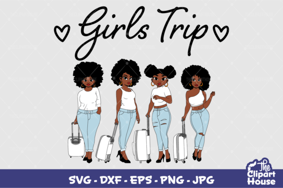 Girls Trip Graphics for Crafts