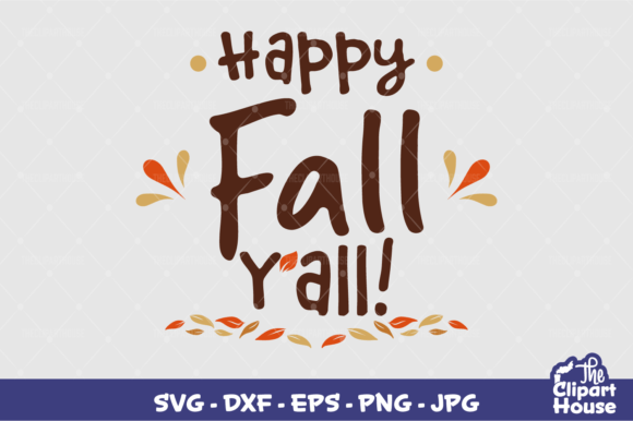 Happy Fall Yall Graphics for Crafts