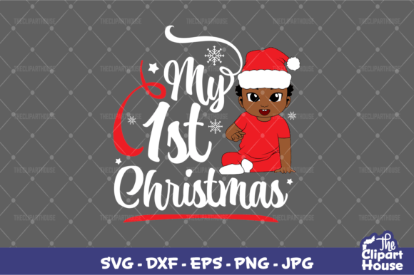 My 1st Christmas Boy Graphics for Crafts