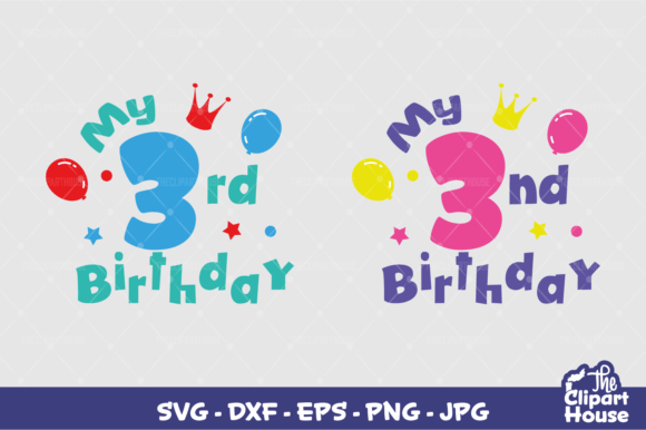 My 3rd Birthday Graphics for Crafts and Branding