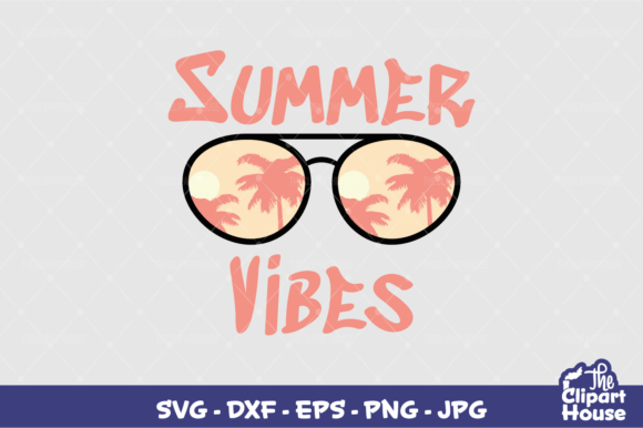Summer Vibes Glasses Graphics for Crafts